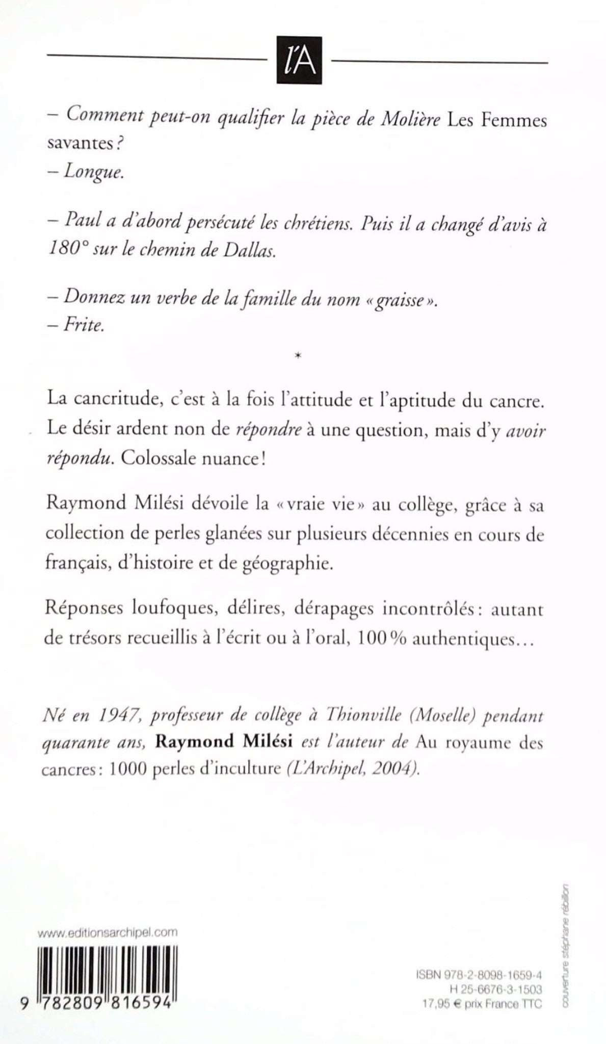 Livre Les cancres se déchaînent : Le bêtisier du find de la classe - Raymond Milési (Livre d'occa...