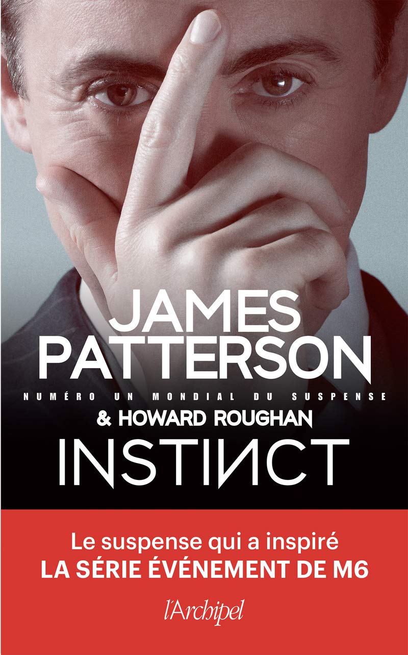 Livre Instinct (James Patterson, Howard Roughan) (Livre neuf) - ISBN 2809828105