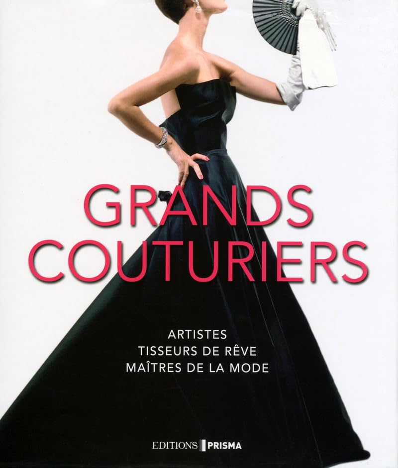 Livre Grand couturiers : Artistes, tisseurs de rêve, maîtres de la mode - Collectif (Livre d'occa...