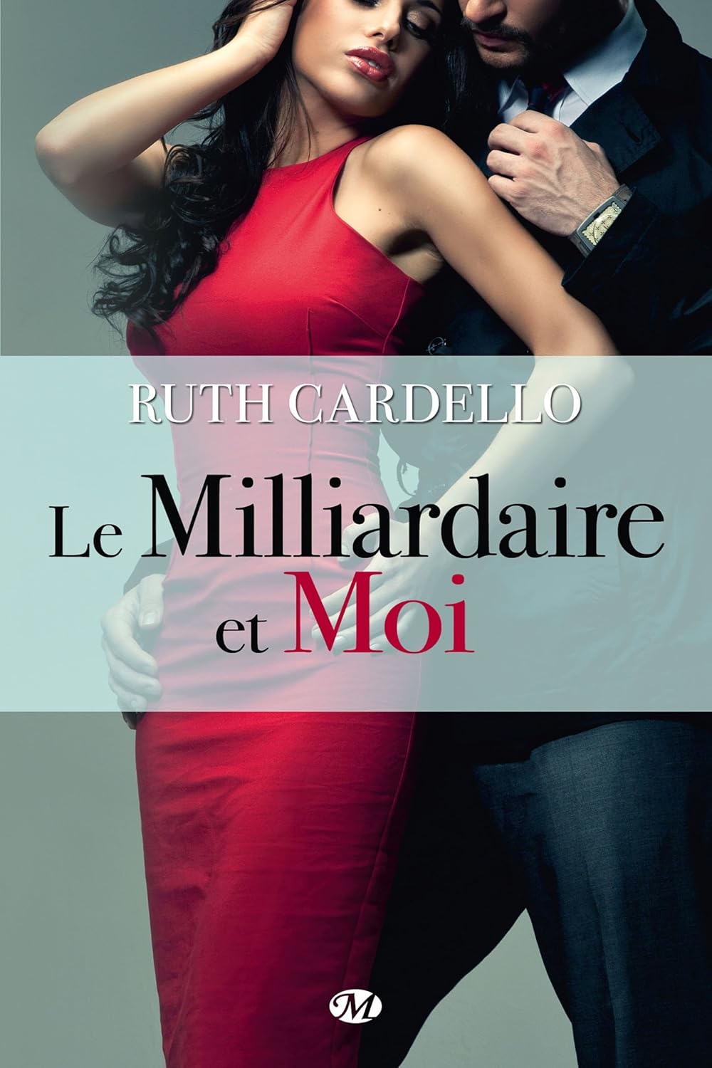 Livre Le milliardaire et moi - Ruth Cardelo (Livre d'occasion)