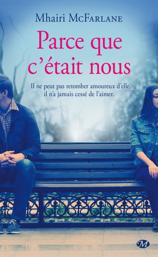 Livre Parce que c'était nous (Mhairi Mcfarlane) (Livre d'occasion) - ISBN 2811213120