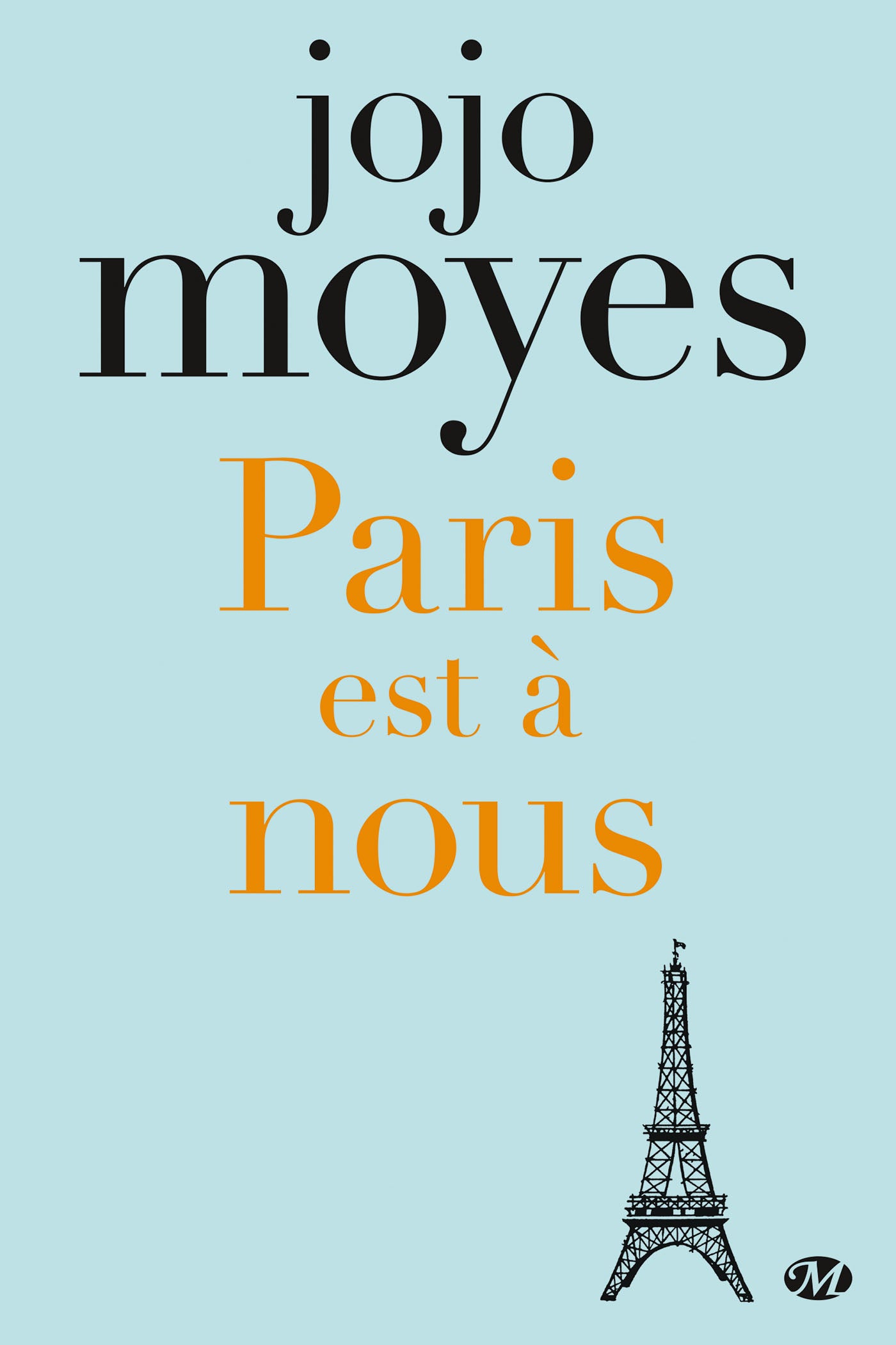 Livre Paris est à nous - Jojo Moyes (Livre d'occasion) - ISBN 2811228012
