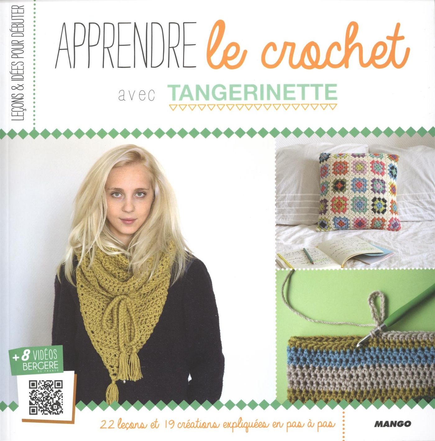 Livre Apprendre le crochet avec Tasngerinette - Tangerinette (Livre d'occasion) - ISBN 2812502924