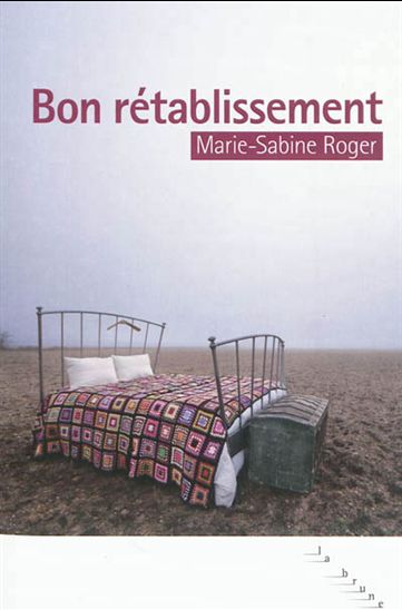 Livre Bon rétablissement - Marie-Sabine Roger (Livre d'occasion) - ISBN 2812603496