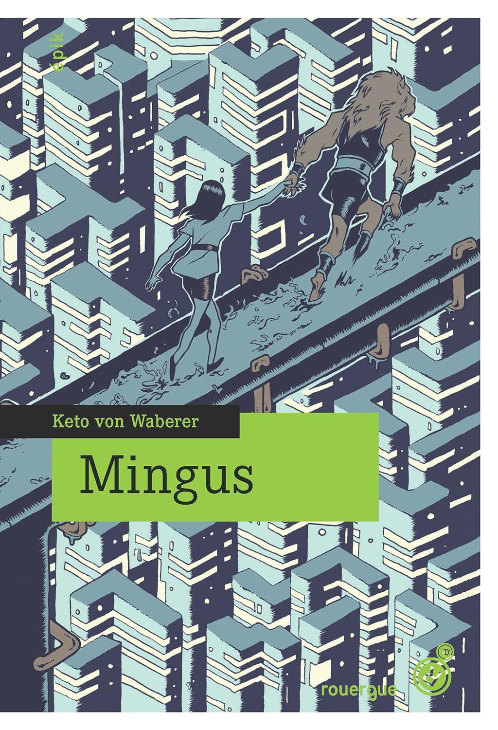 Livre Mingus - Keto Von Waberer (Livre d'occasion) - ISBN 2812607467