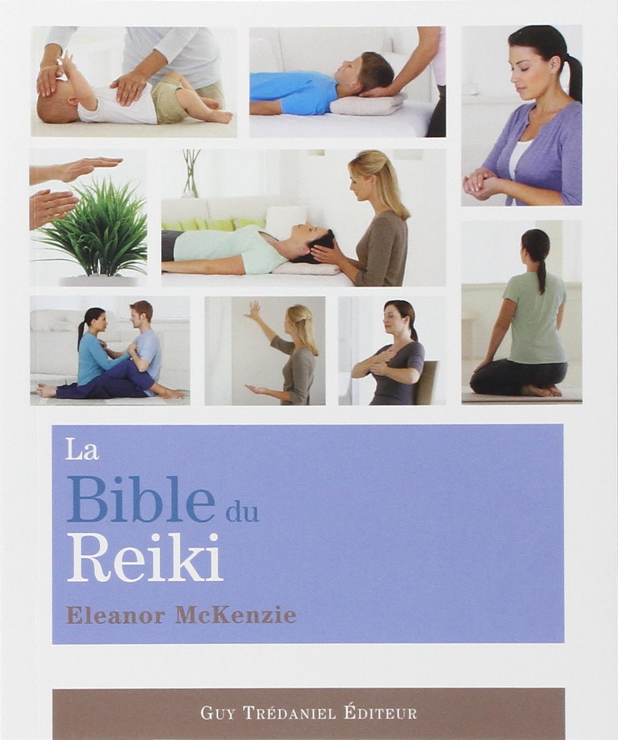 Livre La bible du reiki - Eleanor McKenzie (Livre d'occasion) - ISBN 2813201081