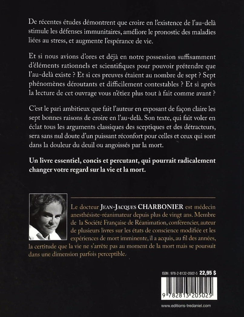 Livre Les 7 bonnes raisons de croire à l'au-delà - Dr Jean-Jacques Charbonier (Livre d'occasion)