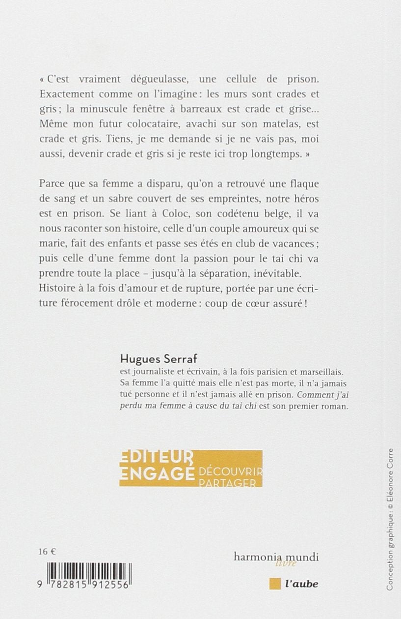 Livre Comment j'ai perdu ma femme à cause du Tai Chi - Hugues Serraf (Livre d'occasion) - ISBN 28...