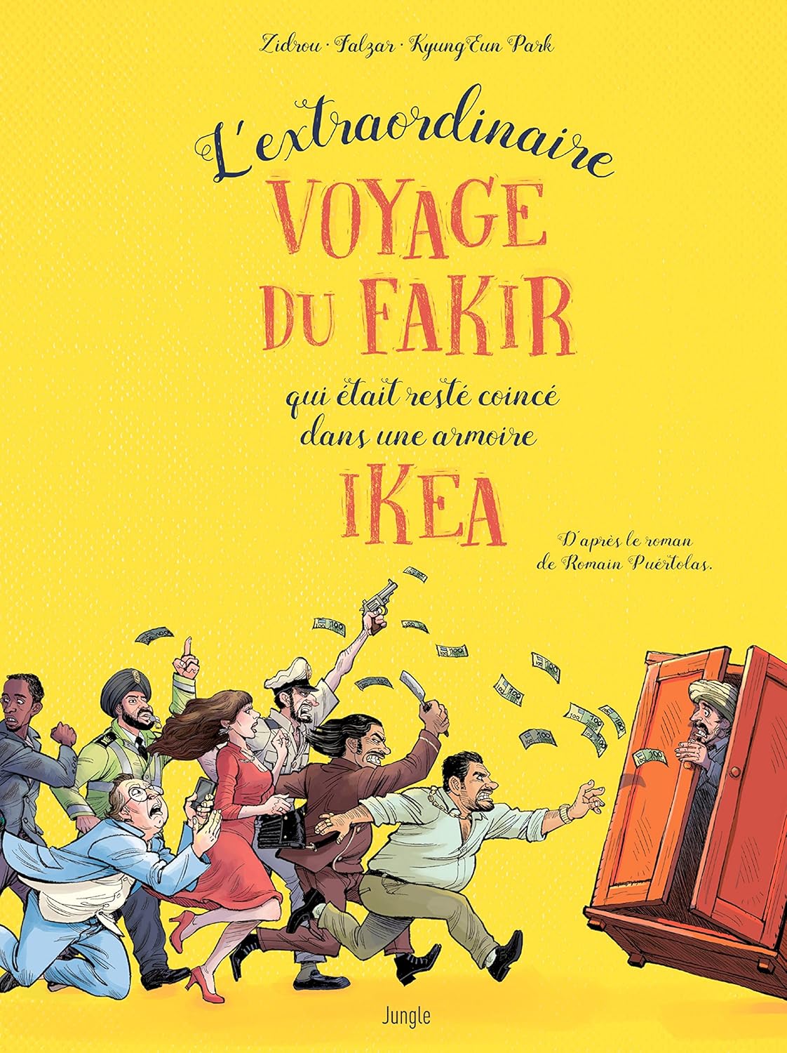 L'extraordinaire voyage du fakir qui était coincé dans une armoire Ikea - Zidrou