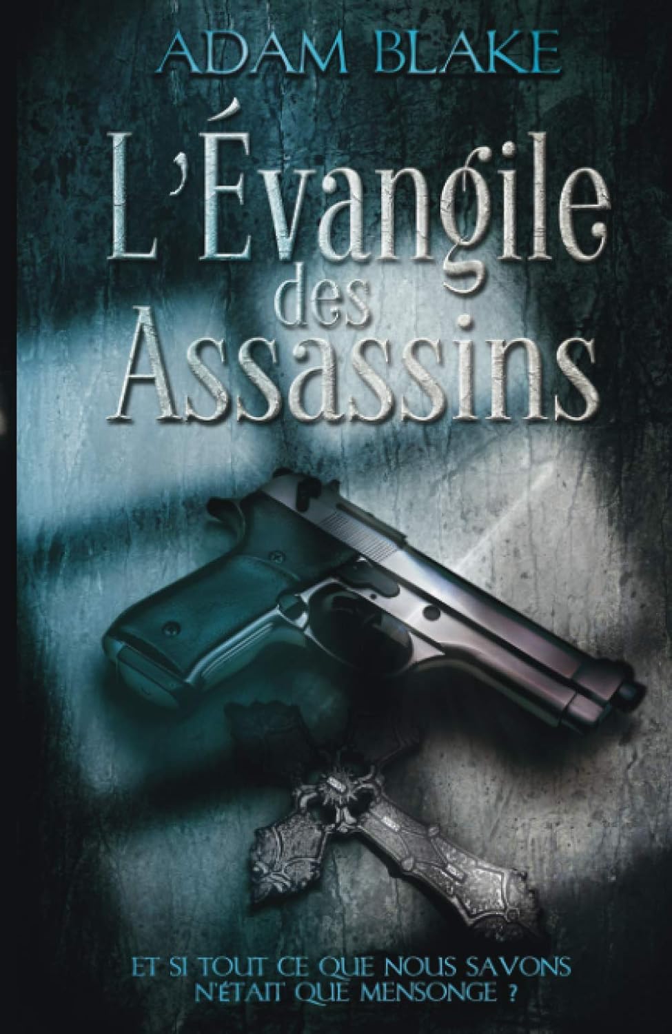 Livre L'Évangile des assassins - Adam Blake (Livre d'occasion) - ISBN 2822400539