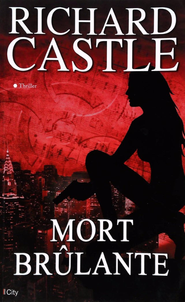 Livre Mort brûlante - Richard Castle (Livre d'occasion) - ISBN 2824603585