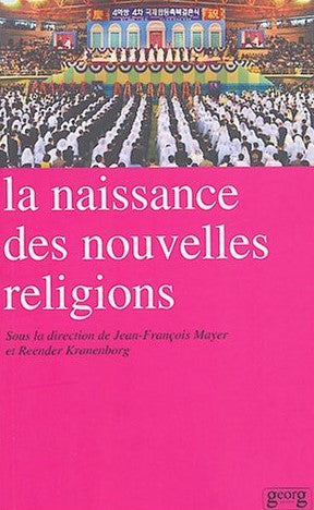 La naissance des nouvelles religions