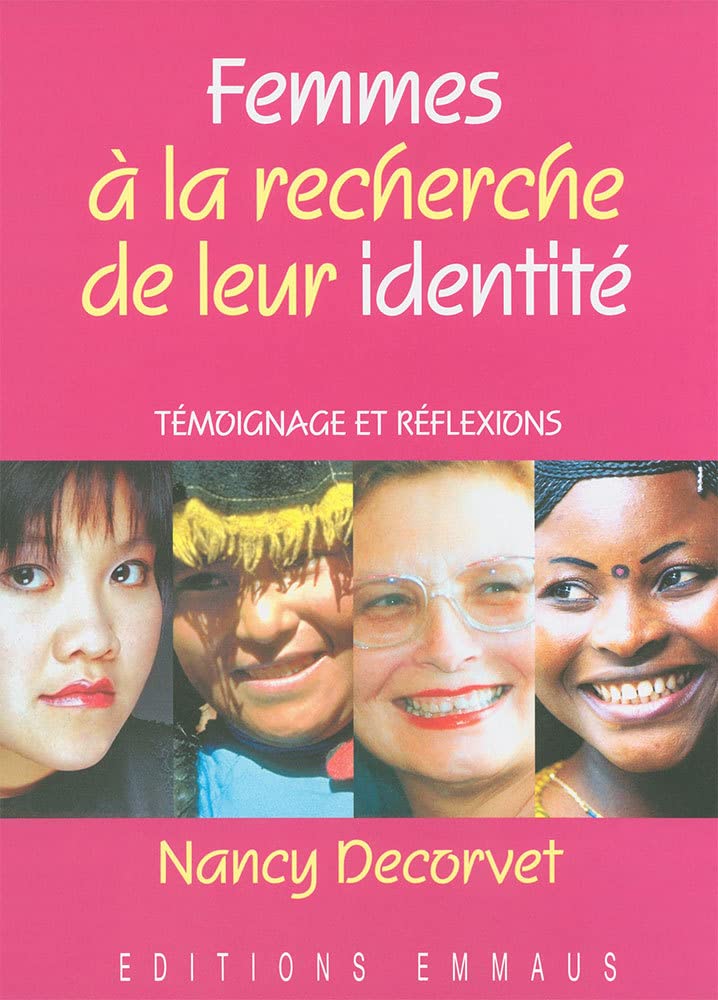 Livre Femmes à la recherche de leur identité : Témoignage et réflexions - Nancy Decorvet (Livre d...