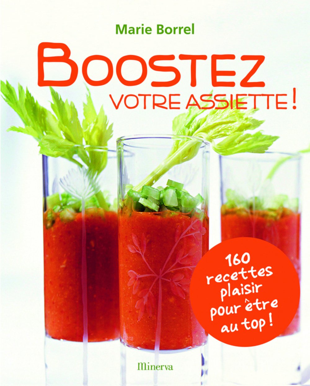 Livre Boostez votre assiette! - Marie Borrel (Livre d'occasion) - ISBN 2830712412