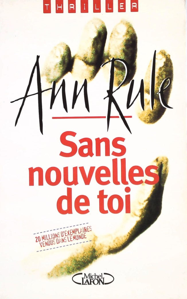Livre Sans nouvelles de toi (Ann Rule) (Livre d'occasion) - ISBN 2840987341