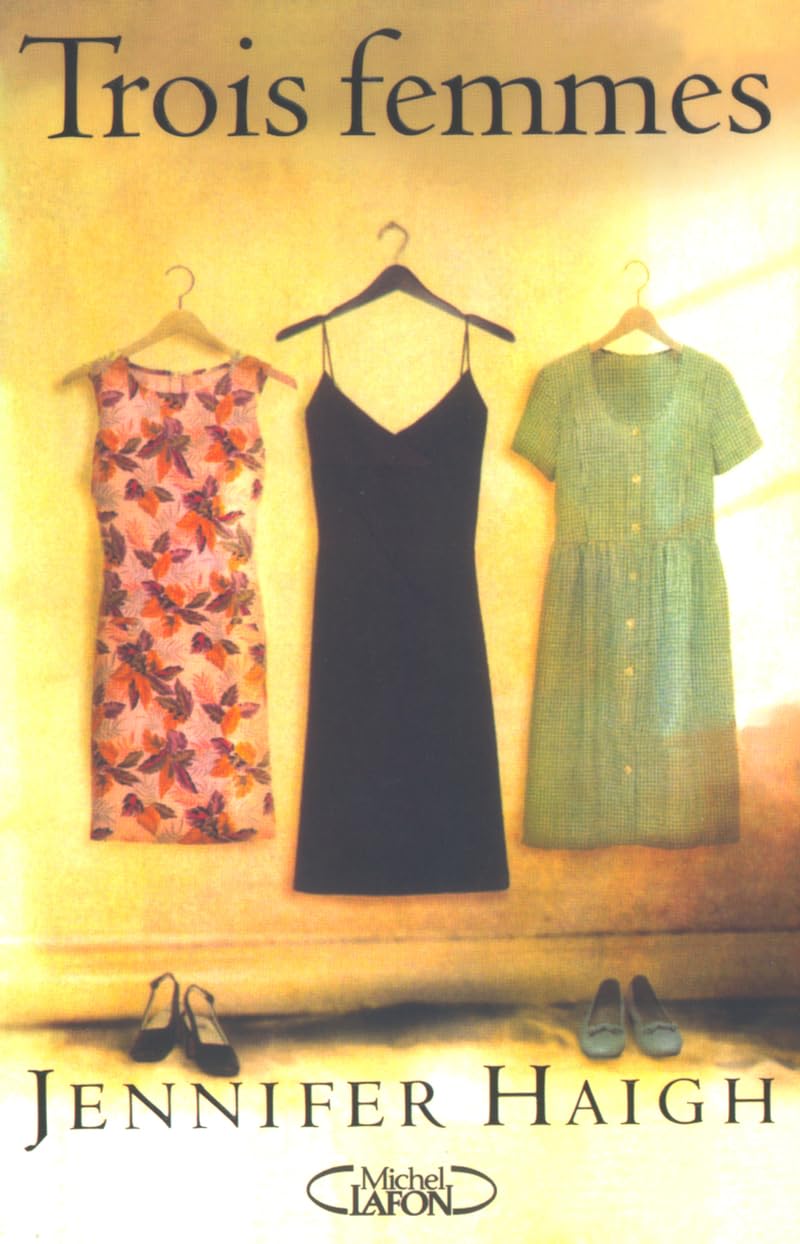 Livre Trois femmes - Jennifer Haigh (Livre d'occasion) - ISBN 2840989964