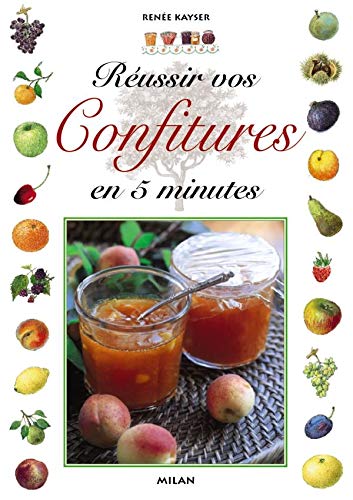 Livre Réussir vos confitures en 5 minutes - Renée Kayser (Livre d'occasion)