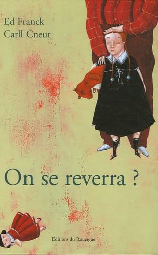 Livre On se reverra? - Ed Frank (Livre d'occasion) - ISBN 284156682X