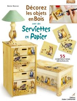 Livre Décorez les objets en bois avec des serviettes en papier - Denise Hoerner (Livre d'occasion...