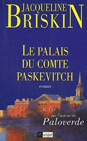 Le palais du Comte Paskévitch - Jacqueline Briskin