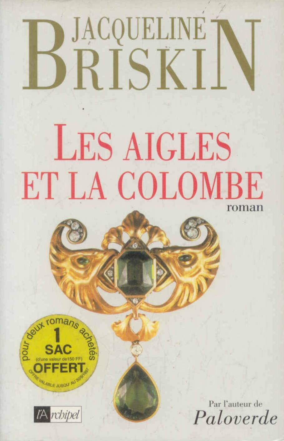 Livre Les aigles et la colombe - Jacqueline Briskin (Livre d'occasion)