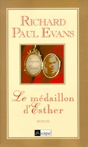 Livre Le médaillon d'Esther - Richard Paul Evans (Livre d'occasion) - ISBN 2841872254