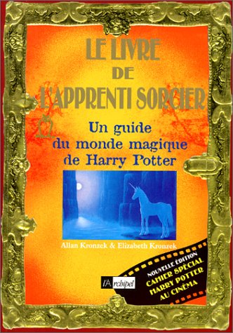 Livre Le livre de l'apprenti sorcier : Un guide du monde magique de Harry Potter (Livre d'occasio...