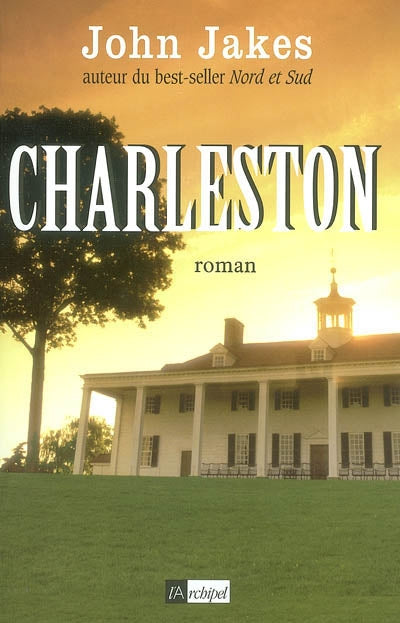 Livre Charleston (John Jakes) (Livre d'occasion) - ISBN 2841875016