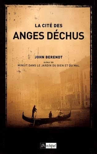 Livre La cité des anges déchus - John Berendt (Livre d'occasion) - ISBN 2841879682