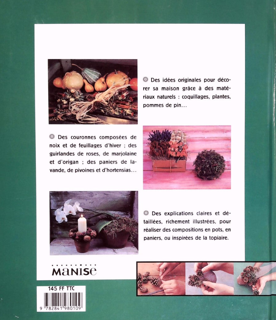 Livre La décoration naturelle : Bouquets, couronnes, paniers, bougies - Valery Garrett (Livre d'o...