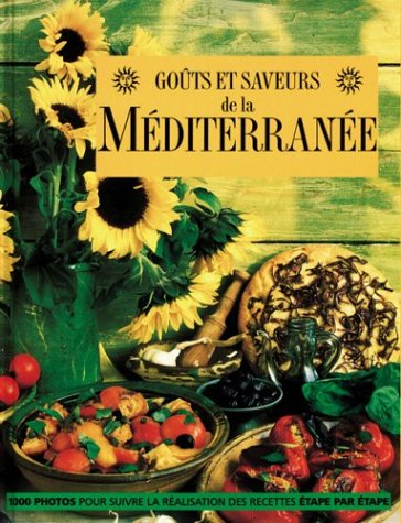 Livre Goûts et saveurs de la Méditerranée - Jacqueline Clarks (Livre d'occasion) - ISBN 2841980596