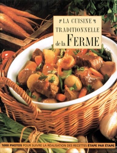 Livre La cuisine traditionnelle de la ferme - Liz Trigg (Livre d'occasion) - ISBN 2841981266
