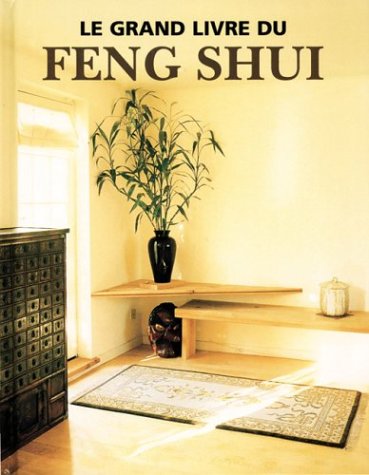 Livre Le grand livre du Feng Shui - Collectif (Livre d'occasion) - ISBN 2841981304