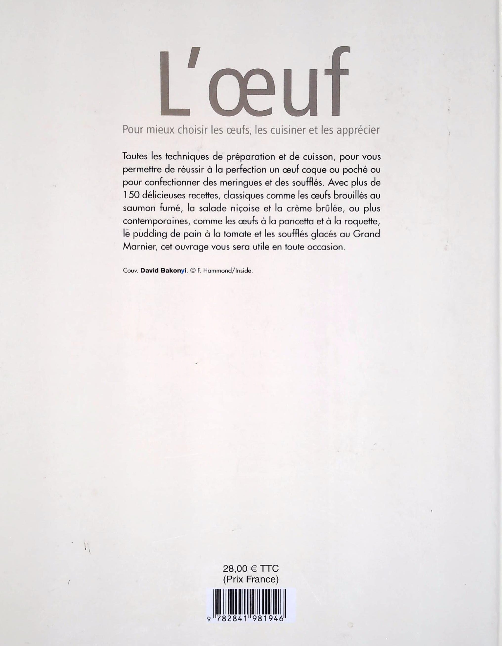 Livre L'oeuf, pour mieux choisir les oeurs, les cuisiner et les apprécier - Alex Barker (Livre d'...