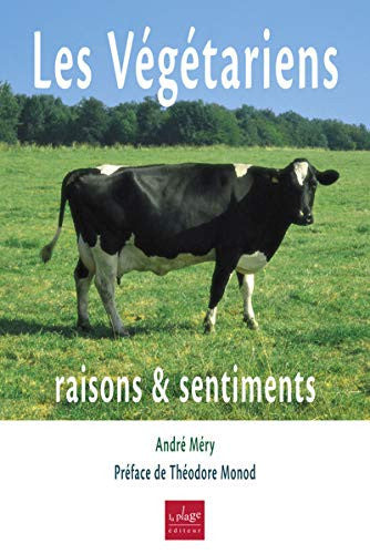 Livre Les végétariens raisons et sentiments (lp.vie quot.fam) (André Méry) (Livre d'occasion)...