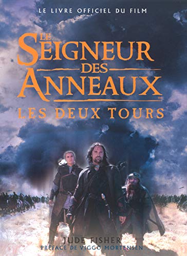 Livre Le seigneur des anneaux : Les deux tours : Le livre officiel du film - Jude Fisher (Livre d...