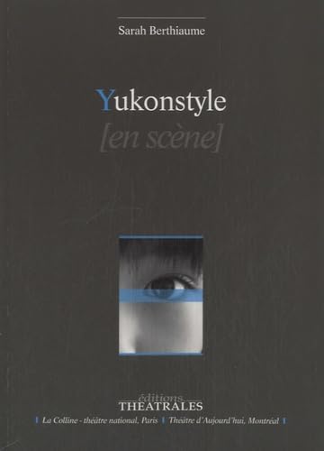 Livre Yukonstyle - Sarah Berthiaume (Livre d'occasion) - ISBN 2842606221