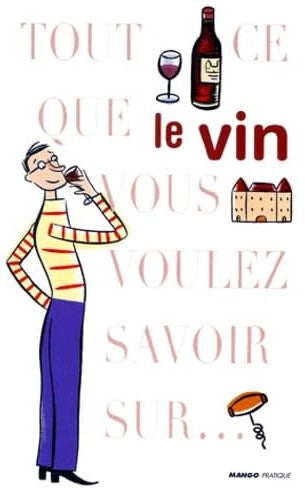 Livre Le vin - Emmanuelle Pavan (Livre d'occasion) - ISBN 2842701674
