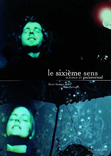 Livre Le sixième sens : Science et paranormal - Mario Varvoglis (Livre d'occasion) - ISBN 2842773489