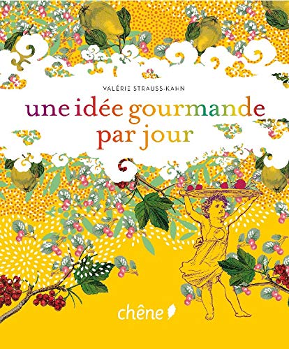 Livre Une idée gourmande par jour - Collectif (Livre d'occasion) - ISBN 2842778928