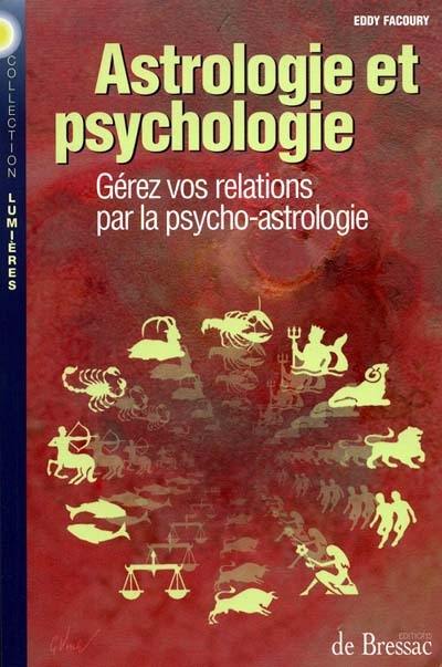 Livre Collection lumières # 8 : Astrologie et psychologie (Eddy Facoury) (Livre d'occasion) -...