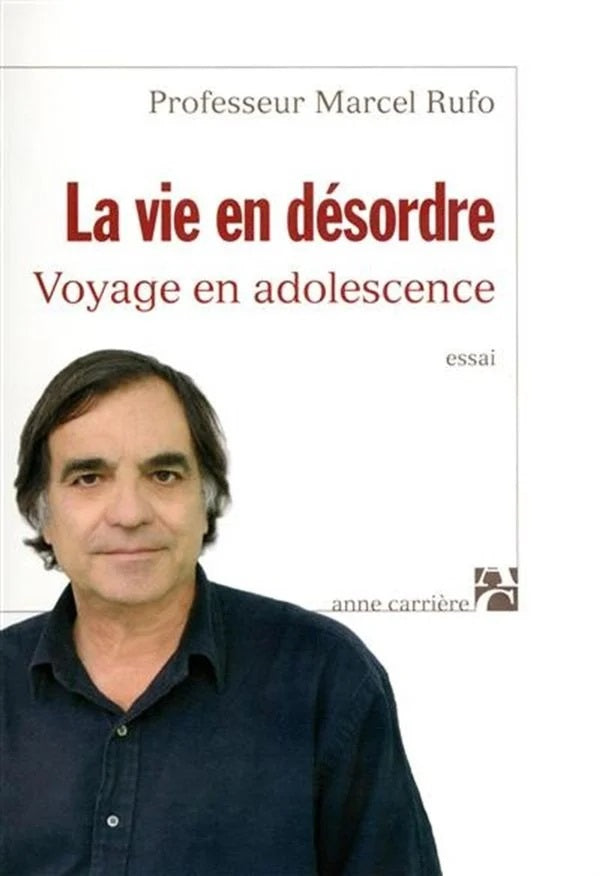 Livre La vie en désordre : Voyage en adolescence - Marcel Rufo (Livre d'occasion) - ISBN 2843374758