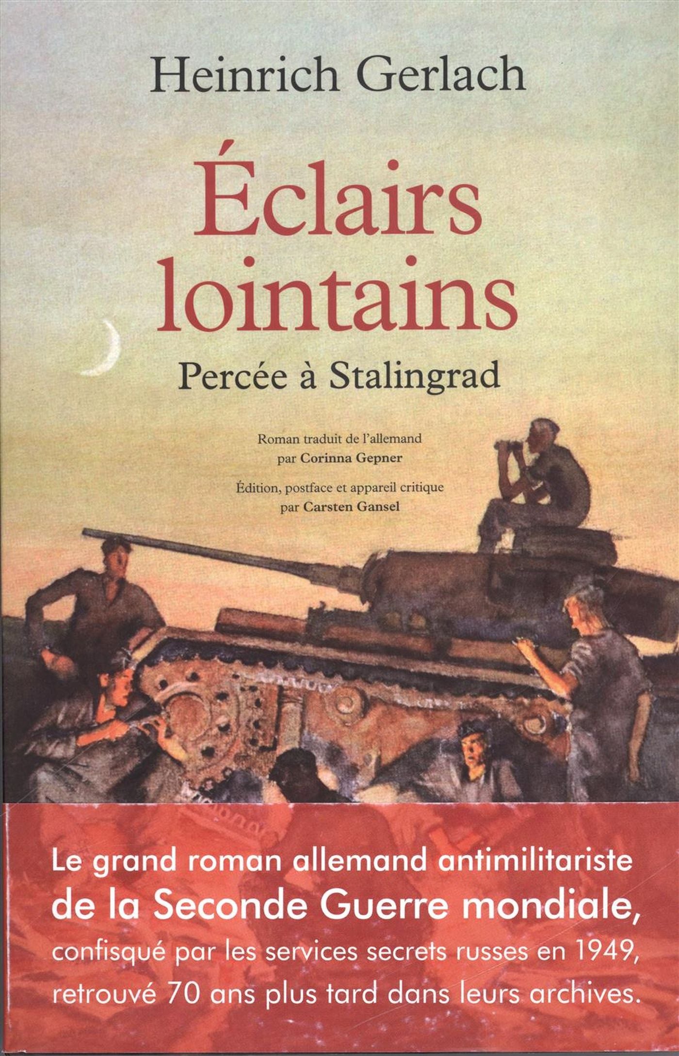 Livre Éclairs lointains : Percée à Stalingrad - Heinrich Gerlach (Livre d'occasion) - ISBN...