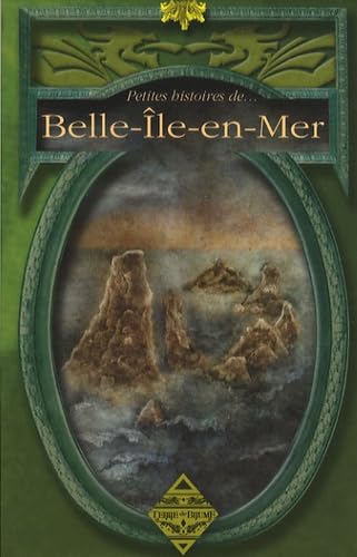 Livre Petites histoires de... Belle-Île-en-Mer - Dominique Besançon (Livre neuf) - ISBN 2843623758