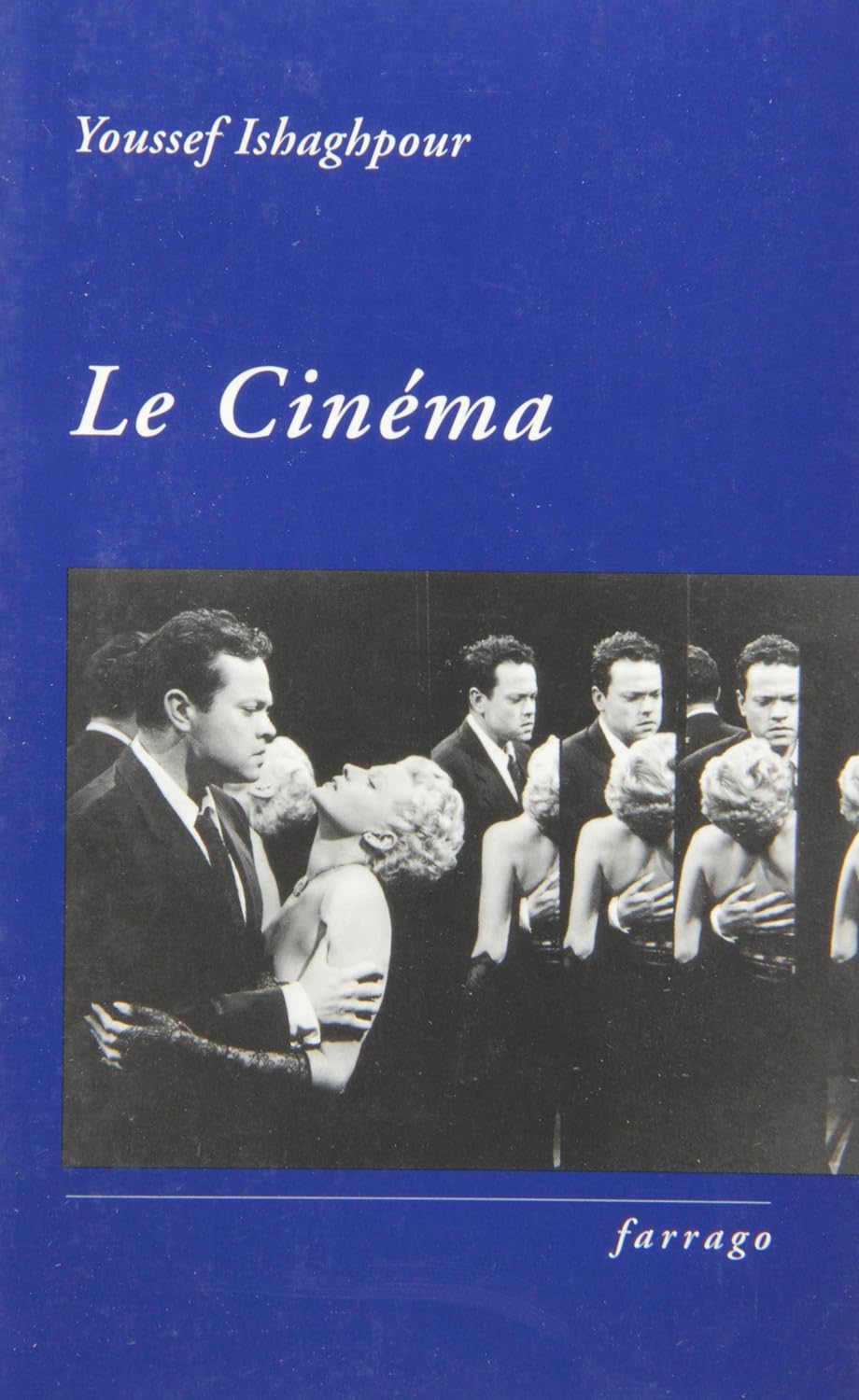Livre Le cinéma - Youssef Ishaghpour (Livre d'occasion) - ISBN 2844901840