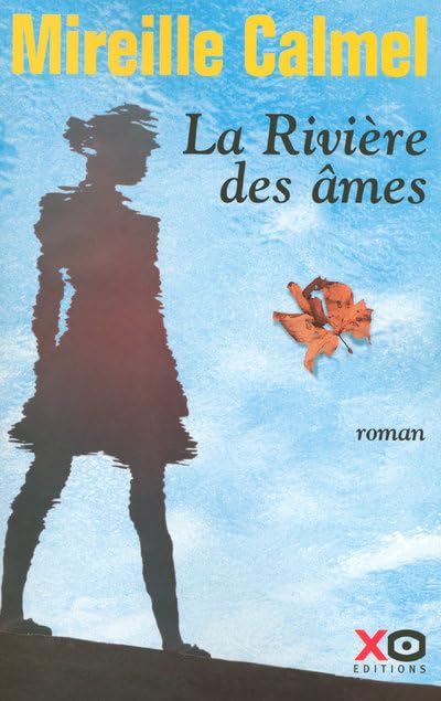 Livre La rivière des âmes - Mireille Calmel (Livre d'occasion) - ISBN 284563286X