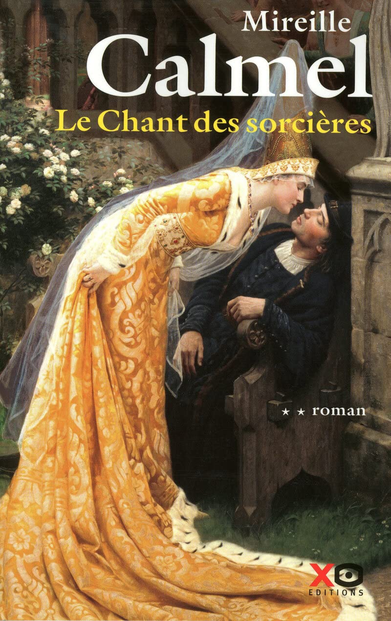 Livre Le chant des sorcières (Mireille Calmel) (Livre d'occasion) - ISBN 2845633777