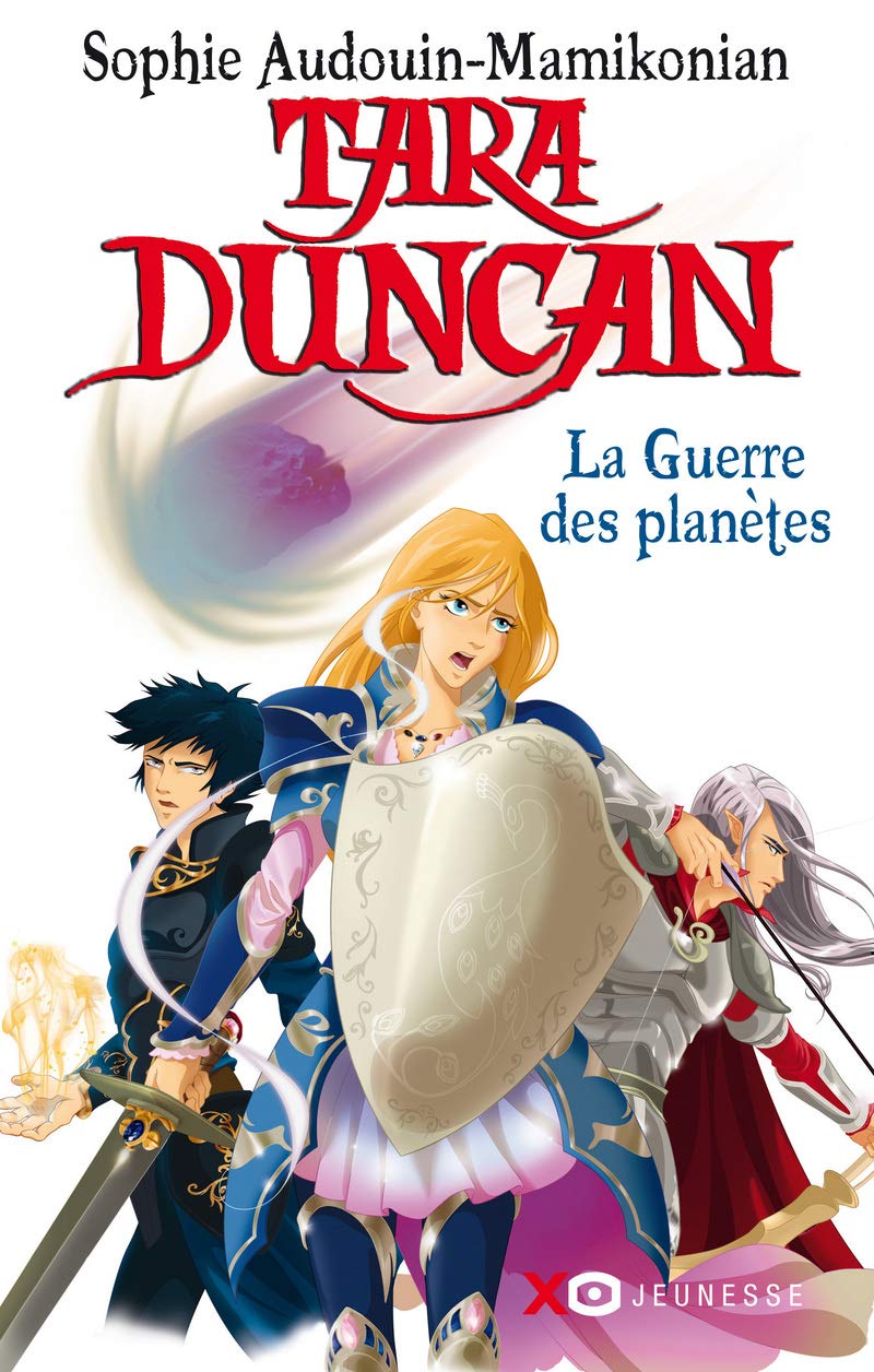 Tara Duncan # 11 : La guerre des planètes - Sophie Audouin-Mamikonian