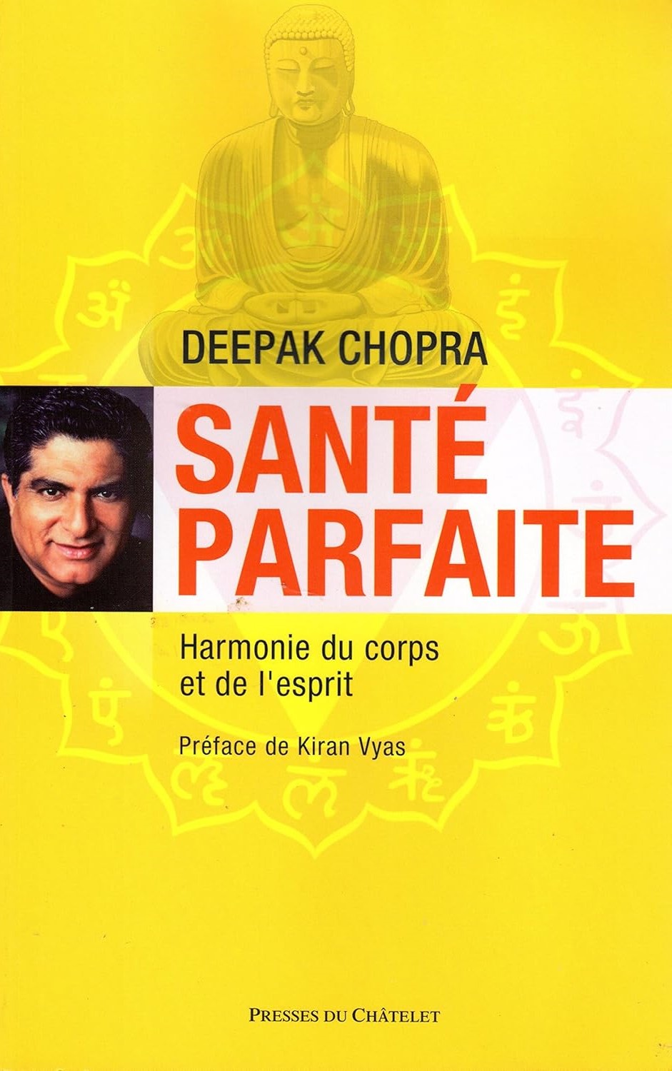 Livre Santé parfaite : Harmonie du corps et de l'esprit - Deepak Chopra (Livre d'occasion) - ISBN...