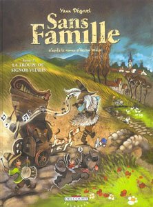 Sans famille # 2 : La troupe du Signor Vitalis - Yann Dégruel